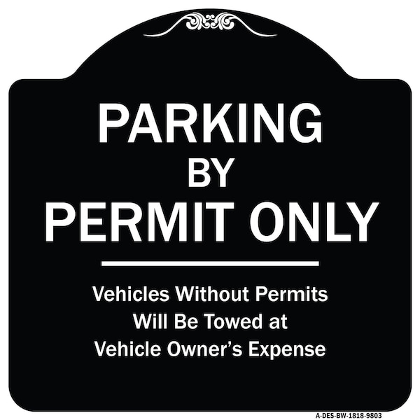 Designer Series-Parking By Permit Vehicles Without Permits Towed Vehic, 18" x 18", BW-1818-9803